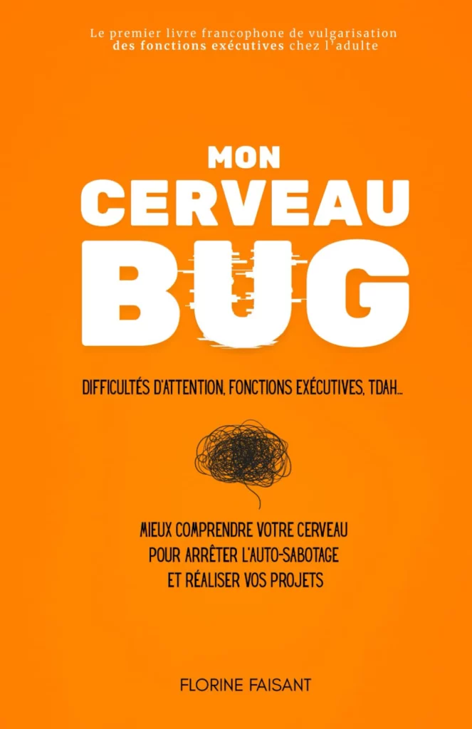 MON CERVEAU BUG livre